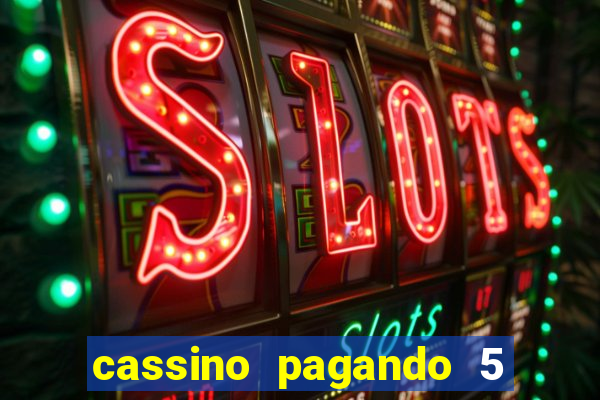 cassino pagando 5 reais no cadastro